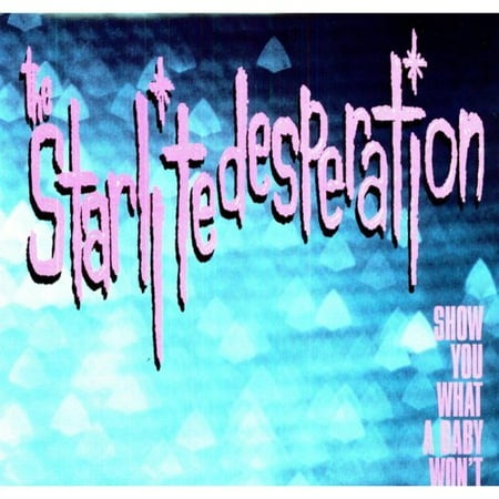 Show You What A Baby Won't (Vinyl)