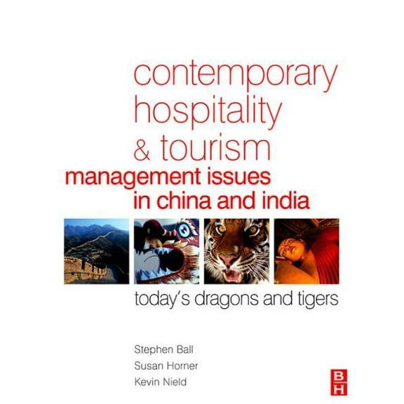 Contemporary Hospitality and Tourism Management Issues in China and India, (Paperback)