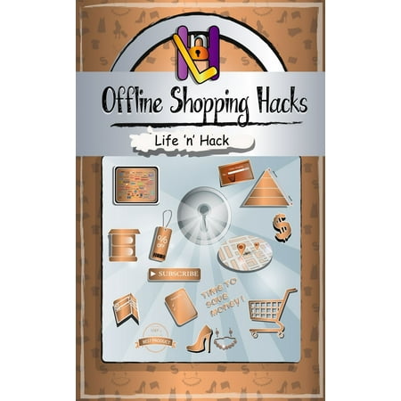 Offline Shopping Hacks - eBook (Best Offline Maps Ios)