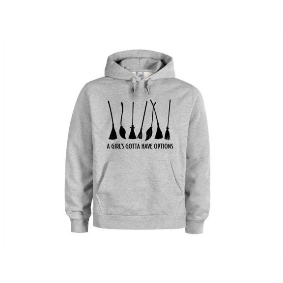 Women's Halloween Hoodie, A Girl's Gotta Have Options, Halloween Apparel, Witch Apparel, Gift For Her, Broomstick T, Witches, Girls Top, Grey (Black Text), LARGE