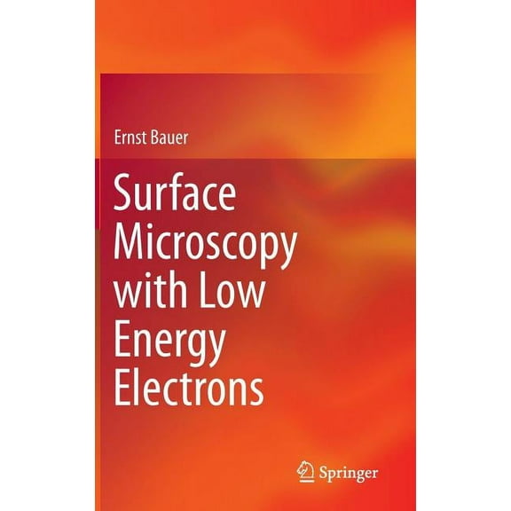 Surface Microscopy with Low Energy Electrons, (Hardcover)