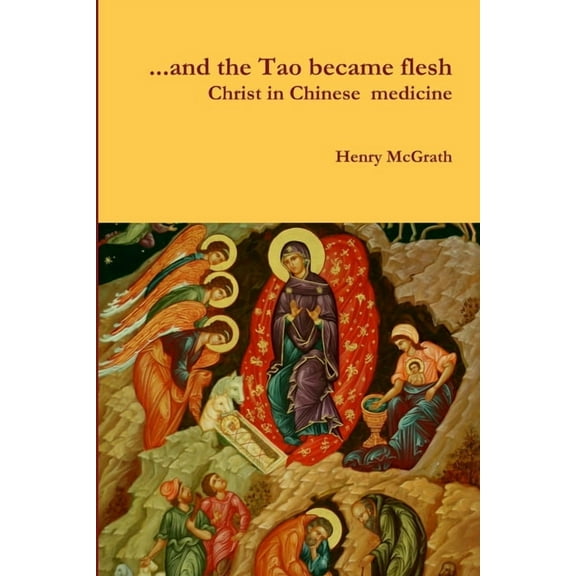 "... and the Tao became flesh", (Paperback)