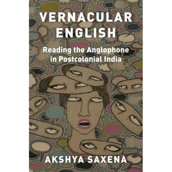Translation/Transnation Vernacular English: Reading the Anglophone in Postcolonial India, Book 45, (Hardcover)