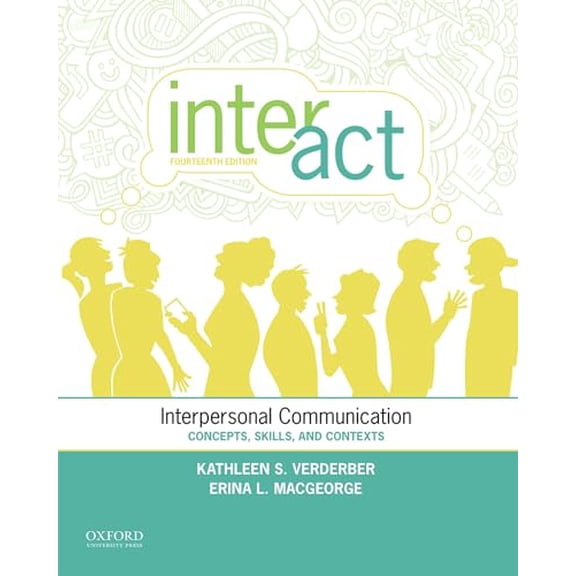 Pre-Owned Inter-Act: Interpersonal Communication: Concepts, Skills, and Contexts, 9780199398010, 0199398011, Paperback, 14 edition