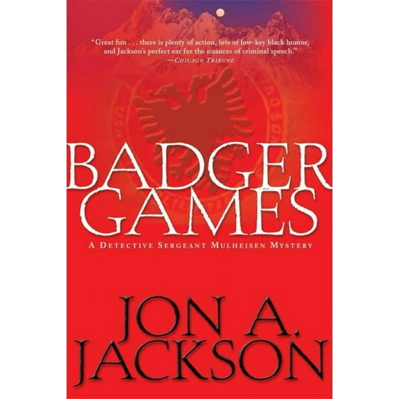 Detective Sergeant Mulheisen Mysteries (Paperback): Badger Games: A Detective Sergeant Mulheisen Mystery (Paperback)