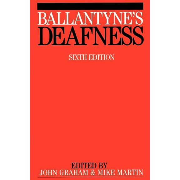 Ballantyne s Deafness 6e, (Paperback)