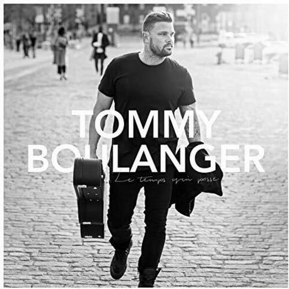 Tommy Boulanger - Le Temps Qui Passe - Music & Performance - CD