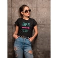 thumbnail image 2 of Bff She think I'm Crazy Funny Women Black T-Shirt, Female Medium, 2 of 4