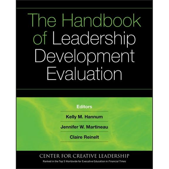 J-B CCL (Center for Creative Leadership) The Handbook of Leadership Development Evaluation, Book 32, (Hardcover)