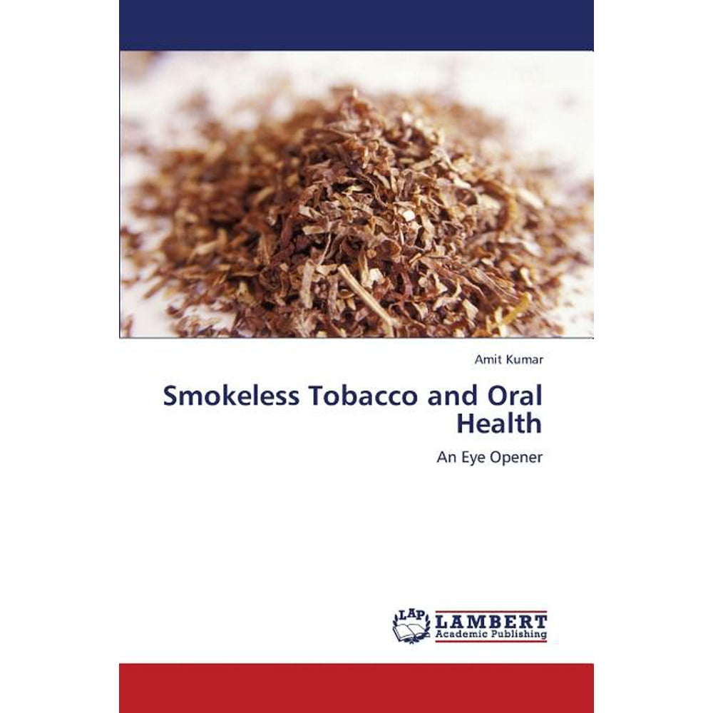 Smokeless Tobacco and Oral Health