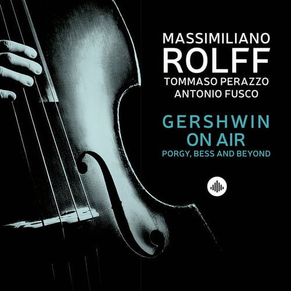 Tommaso Perrazo - Gershwin on Air - Music & Performance - CD