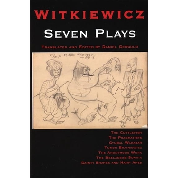 Pre-Owned Witkiewicz: Seven Plays (Paperback) by Stanislaw I Witkiewicz, Daniel Gerould