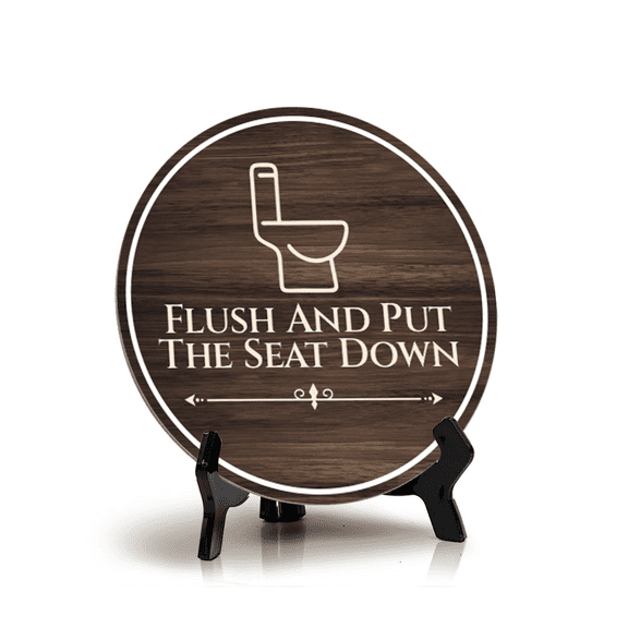 Flush And Put The Seat Down Circle Table Sign with Acrylic Stand (5x5") | Bathroom Restroom Etiquette and Hygiene Sign