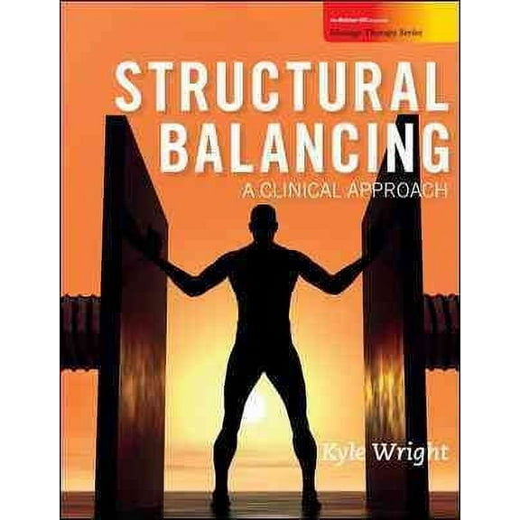 Structural Balancing: A Clinical Approach, 9780073373928, Paperback, 1
