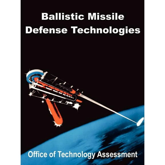 Ballistic Missile Defense Technologies (Paperback)
