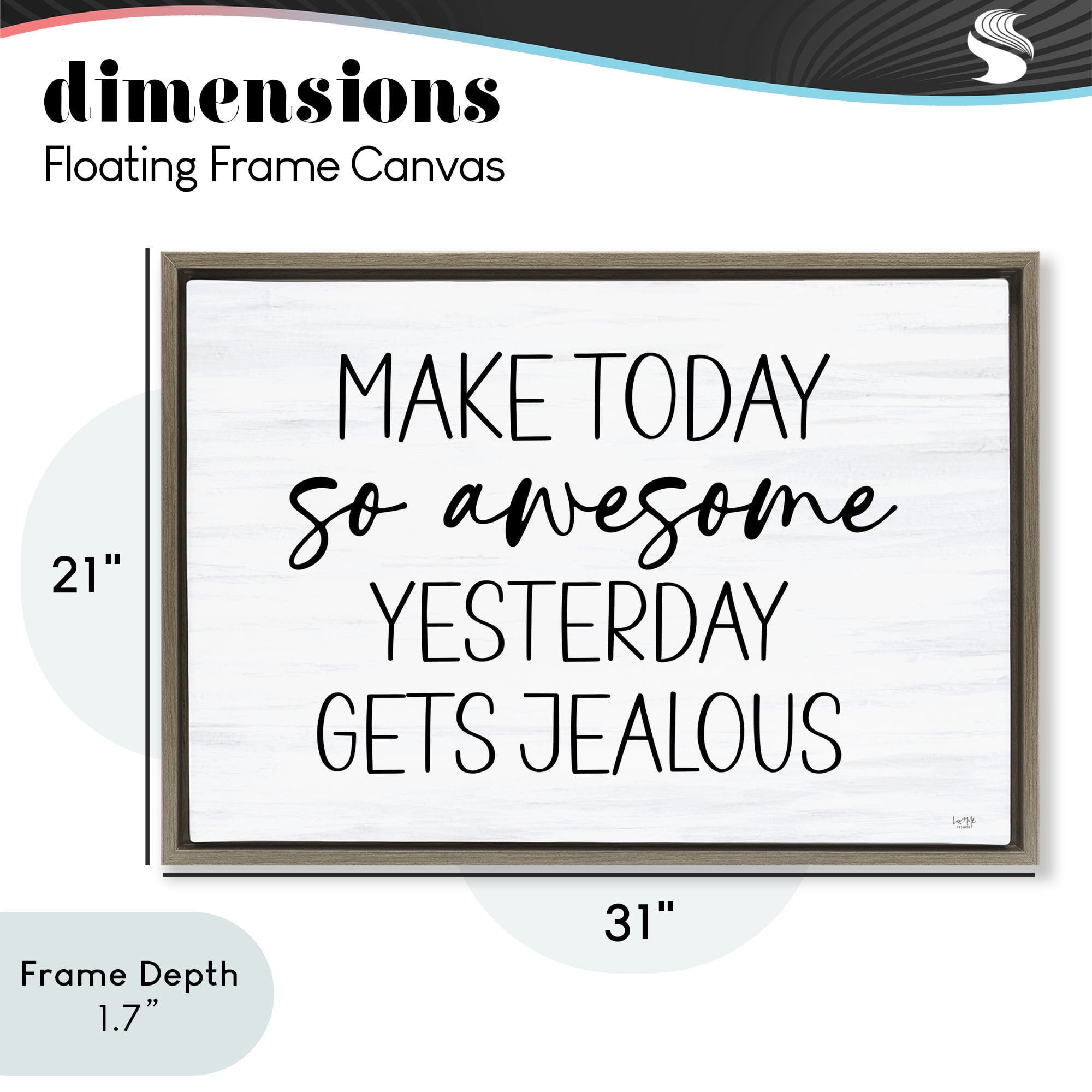 Stupell Industries Today So Awesome Yesterday Jealous Brown Framed Floater Canvas Wall Art, design by Lux + Me Designs