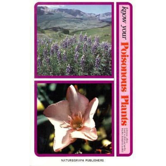 Pre-Owned Know Your Poisonous Plants (Paperback) 0879610123 9780879610128
