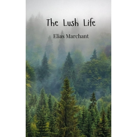 The Lush Life, (Paperback)