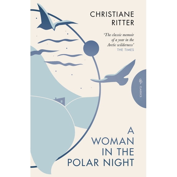 Pushkin Press Classics A Woman in the Polar Night, (Paperback)