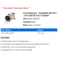 thumbnail image 2 of A/C Compressor - Compatible with 2011 - 2012 Audi Q5 2.0L 4-Cylinder, 2 of 2