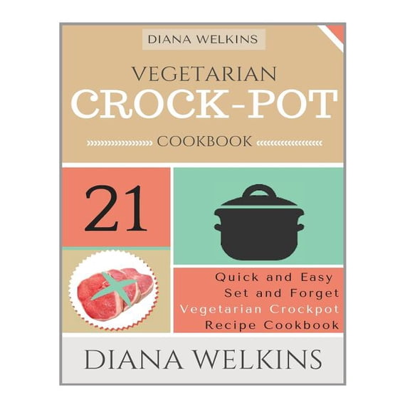 Vegetarian Crockpot Cookbook