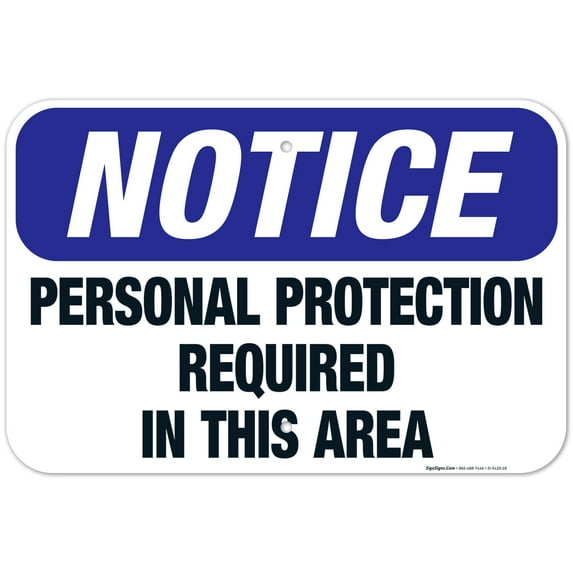 Personal Protection Required In This Area Sign, OSHA Sign, 12x18 Aluminum