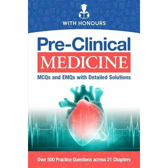 Pre-Clinical Medicine: MCQs and EMQs with Detailed Solutions (Paperback)
