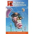 thumbnail image 2 of Despicable Me: Despicable Me: My Dad the Super Villain (Paperback), 2 of 2