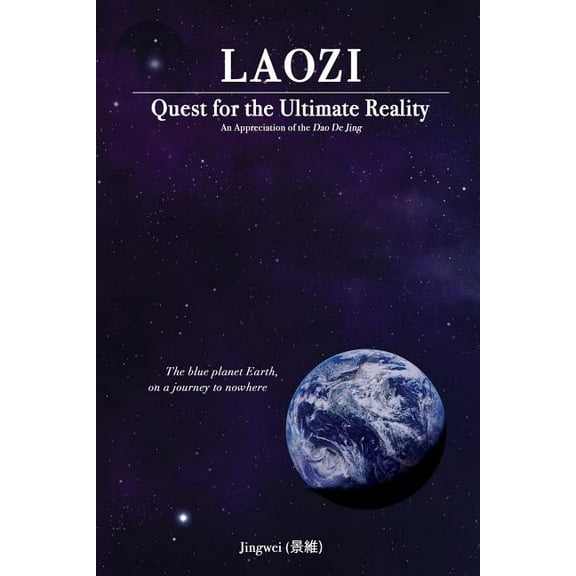 Laozi: Quest for the Ultimate Reality, (Paperback)