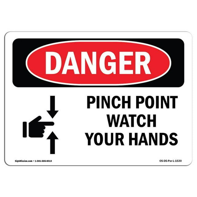 SignMission OS-DS-A-1218-L-1530 12 x 18 in. OSHA Danger Sign - Pinch Point Watch Your Hands
