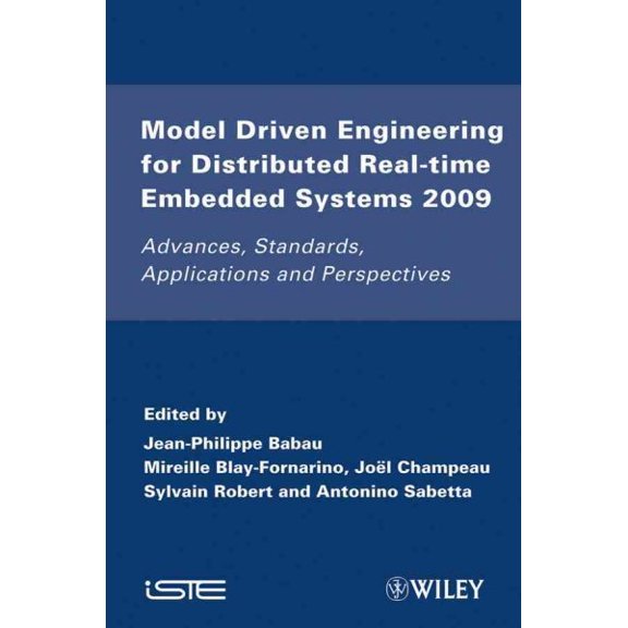 Pre-Owned Model Driven Engineering for Distributed Real-Time Embedded Systems 2009: Advances, Standards, Applications and Perspectives (Hardcover)