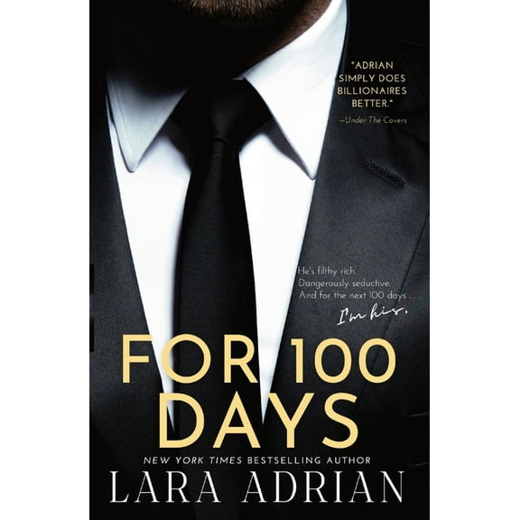 100 For 100 Days: A Steamy Billionaire Romance, Book 1, (Paperback)
