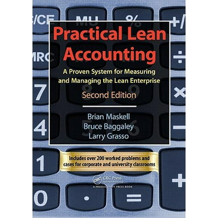 Practical Lean Accounting (Lean Accounting Best Practices For Sustainable Integration)
