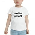 thumbnail image 2 of Taxation is Theft Funny Toddler T Shirts for Boys Girls (White, Youth L), 2 of 5
