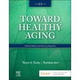 thumbnail image 1 of Pre-Owned Toward Healthy Aging: Human Needs and Nursing Response (Paperback) 032380988X 9780323809887, 1 of 1