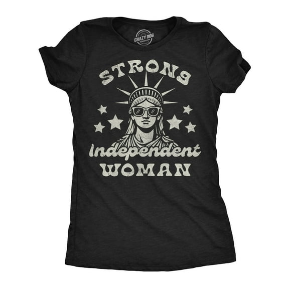 Womens Funny T Shirts Strong Independent Woman Sarcastic Fourth Of July Graphic Novelty Tee for Ladies Womens Graphic Tees