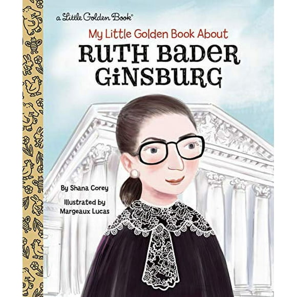 Little Golden Book: My Little Golden Book About Ruth Bader Ginsburg (Hardcover)