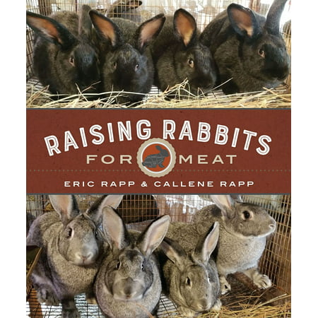 Raising Rabbits for Meat - eBook (Best Rabbits To Raise For Meat)