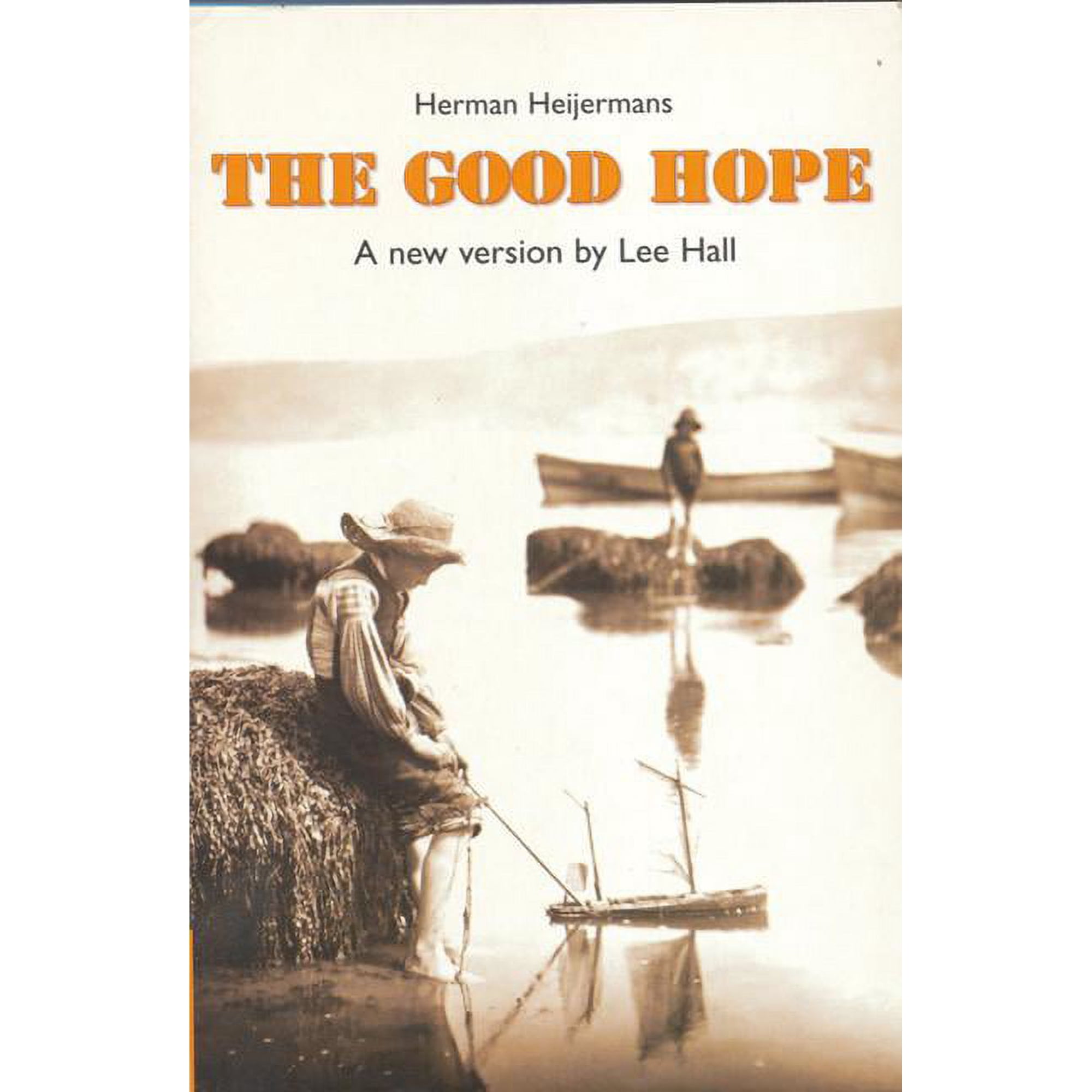 Modern Plays The Good Hope (Paperback)