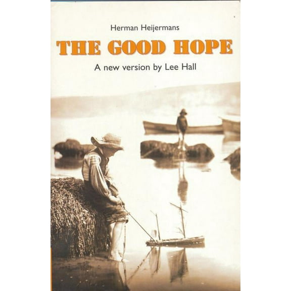 Modern Plays The Good Hope, (Paperback)