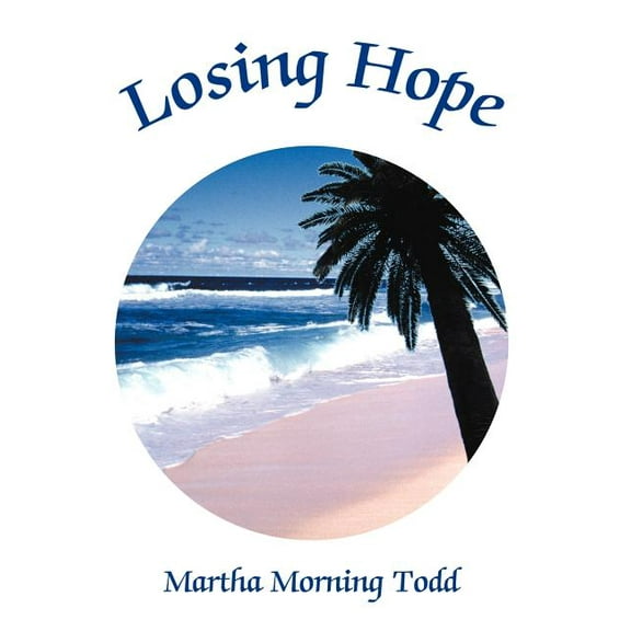 Losing Hope (Hardcover)