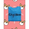 thumbnail image 3 of Corgi Mom Lettering Sweatshirt Women -Image by Shutterstock, Female Medium, 3 of 4