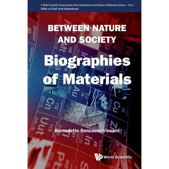 Between Nature and Society: Biographies of Materials, (Hardcover)