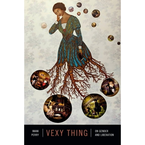 Vexy Thing: On Gender and Liberation, (Hardcover)