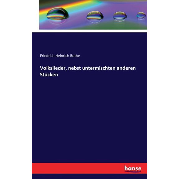 Volkslieder, nebst untermischten anderen Stücken, (Paperback)
