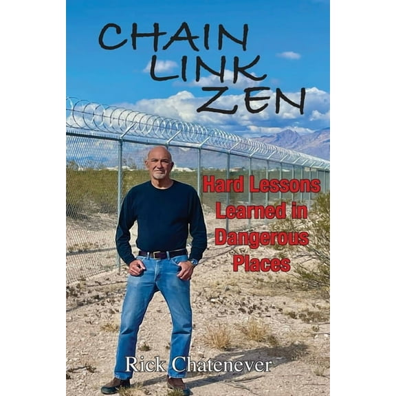 Chain Link Zen, (Paperback)