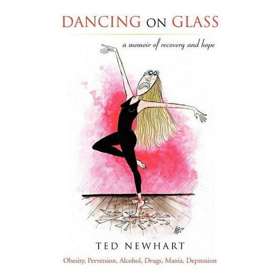 Dancing On Glass (Paperback) by Ted Newhart