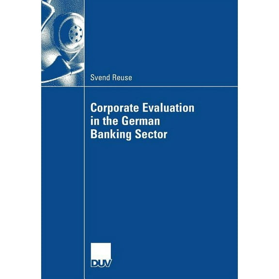 Corporate Evaluation in the German Banking Sector, (Paperback)