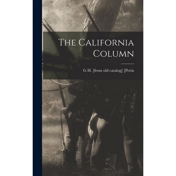 The California Column (Hardcover)