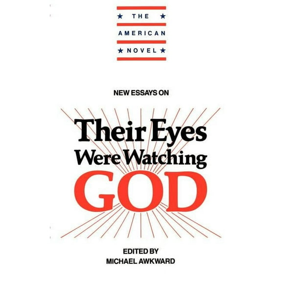 American Novel New Essays on Their Eyes Were Watching God, (Paperback)